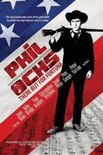 Watch Phil Ochs There But for Fortune Zmovie