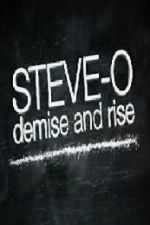 Watch Steve-O: Demise and Rise Zmovie