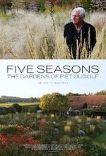 Watch Five Seasons: The Gardens of Piet Oudolf Zmovie