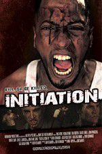 Watch Initiation Zmovie