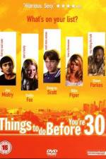 Watch Things to Do Before You're 30 Zmovie