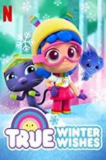 Watch True: Winter Wishes Zmovie