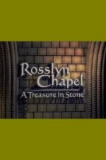 Watch Rosslyn Chapel: A Treasure in Stone Zmovie