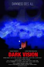 Watch Dark Vision Zmovie