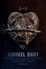 Watch Swivel Shot Zmovie