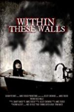 Watch Within These Walls Zmovie