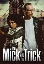 Watch The Mick and the Trick Zmovie