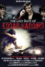 Watch The Last Days of Edgar Harding Zmovie