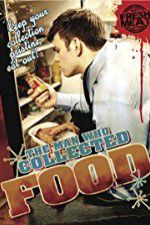 Watch The Man Who Collected Food Zmovie