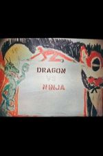 Watch Dragon vs. Ninja Zmovie