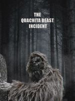 Watch The Quachita Beast incident Zmovie
