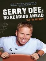 Watch Gerry Dee: No Reading Ahead - Live in Concert Zmovie