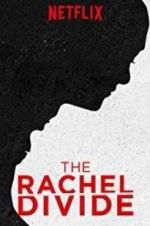 Watch The Rachel Divide Zmovie