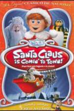 Watch Santa Claus Is Coming to Town! Zmovie
