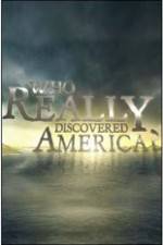 Watch History Channel - Who Really Discovered America? Zmovie