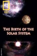 Watch National Geographic Birth of The Solar System Zmovie