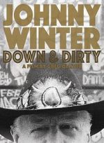 Watch Johnny Winter: Down & Dirty Zmovie