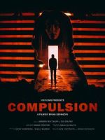 Watch Compulsion (Short 2017) Zmovie