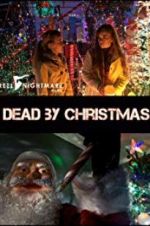 Watch Dead by Christmas Zmovie