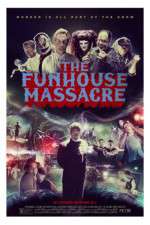 Watch The Funhouse Massacre Zmovie