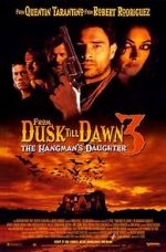 Watch From Dusk Till Dawn 3: The Hangman\'s Daughter Zmovie