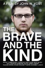 Watch The Brave and the Kind Zmovie