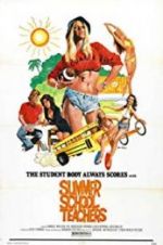 Watch Summer School Teachers Zmovie