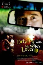 Watch Driving with My Wife's Lover Zmovie