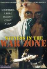 Watch Witness in the War Zone Zmovie