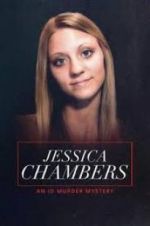 Watch Jessica Chambers: An ID Murder Mystery Zmovie