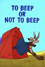 Watch To Beep or Not to Beep (Short 1963) Zmovie
