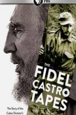 Watch The Fidel Castro Tapes Zmovie