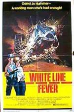 Watch White Line Fever Zmovie