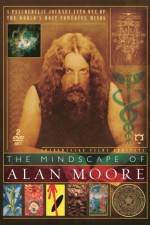 Watch The Mindscape of Alan Moore Zmovie