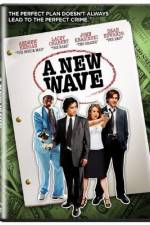 Watch A New Wave Zmovie