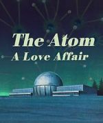 Watch The Atom a Love Story Zmovie