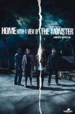 Watch Home with a View of the Monster Zmovie