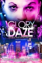 Watch Glory Daze: The Life and Times of Michael Alig Zmovie