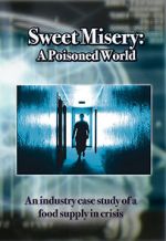 Watch Sweet Misery: A Poisoned World Zmovie