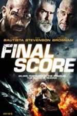 Watch Final Score Zmovie