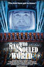 Watch The Man Who Souled the World Zmovie