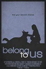 Watch Belong to Us Zmovie