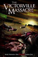 Watch The Victorville Massacre Zmovie