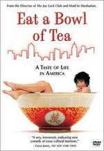 Watch Eat a Bowl of Tea Zmovie