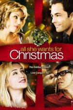 Watch All She Wants for Christmas Zmovie