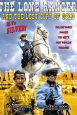 Watch The Lone Ranger and the Lost City of Gold Zmovie