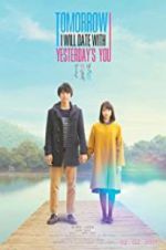 Watch Tomorrow I Will Date with Yesterday\'s You Zmovie