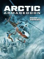 Watch Arctic Armageddon Zmovie