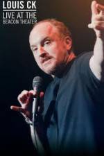 Watch Louis CK  Live At The Beacon Theater Zmovie