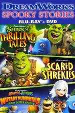 Watch DreamWorks Spooky Stories Zmovie